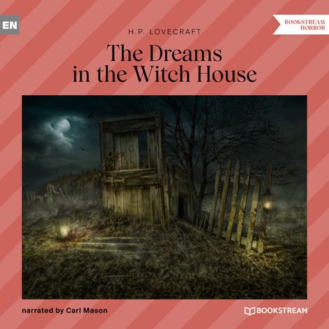 Hörbüch “The Dreams in the Witch House (Unabridged) – H. P. Lovecraft”