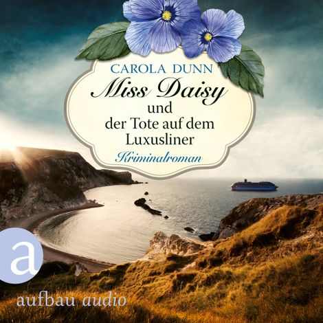 Hörbüch “Miss Daisy und der Tote auf dem Luxusliner - Miss Daisy ermittelt, Band 9 (Ungekürzt) – Carola Dunn”