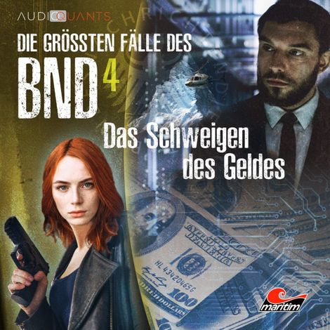 Hörbüch “Die größten Fälle des BND, Folge 4: Das Schweigen des Geldes – Lars H. Jung, Christoph Lehmann”