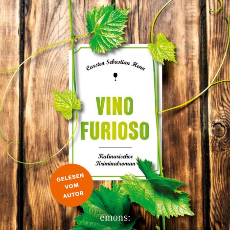 Hörbüch “Vino Furioso - Julius Eichendorff, Band 8 (Ungekürzt) – Carsten Sebastian Henn”
