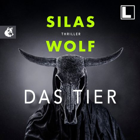 Hörbüch “Das Tier - Ein Fall für Jonas Starck, Band 9 (ungekürzt) – Silas Wolf”