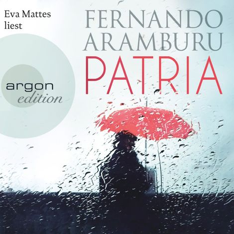 Hörbüch “Patria (Gekürzte Lesung) – Fernando Aramburu”