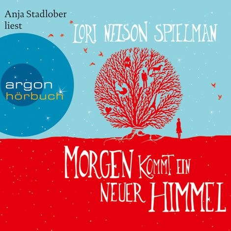Hörbüch “Morgen kommt ein neuer Himmel  (Gekürzte Fassung) – Lori Nelson Spielman”