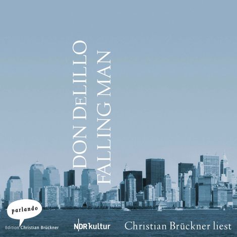 Hörbüch “Falling Man (Ungekürzte Lesung) – Don DeLillo”