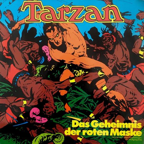 Hörbüch “Tarzan, Folge 6: Das Geheimnis der roten Maske – Wolfgang Ecke, Edgar Rice Burroughs”