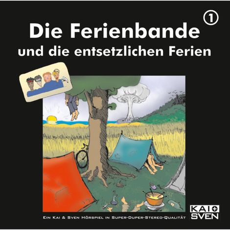 Hörbüch “Die Ferienbande, Folge 1: Die Ferienbande und die entsetzlichen Ferien – Die Ferienbande”
