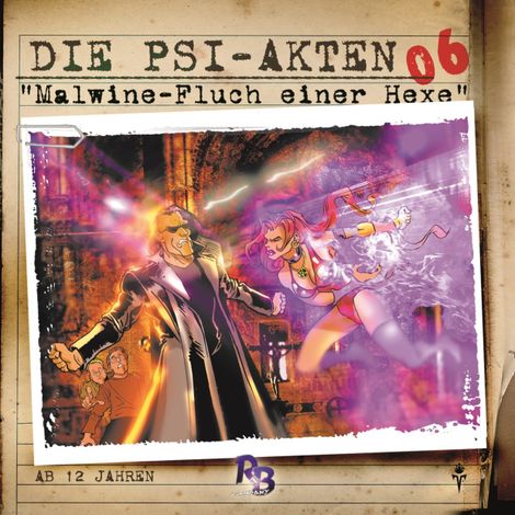 Hörbüch “Die PSI-Akten, Folge 6: Malwine - Fluch einer Hexe – Simeon Hrissomallis”