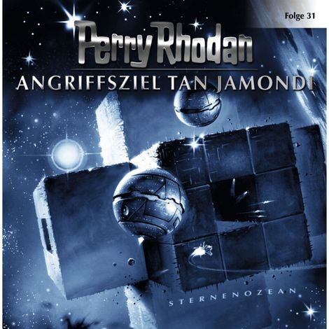 Hörbüch “Perry Rhodan, Folge 31: Angriffsziel Tan Jamondi – Perry Rhodan”