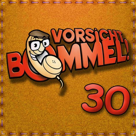Hörbüch “Vorsicht Bommel 30 – Diverse Autoren”