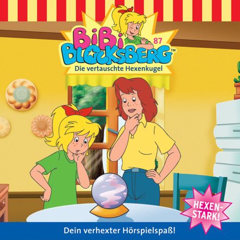 Hörbüch “Bibi Blocksberg, Folge 87: Die vertauschte Hexenkugel – Klaus-P. Weigand”