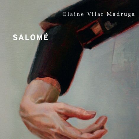 Hörbüch “Salomé (Completo) – Elaine Vilar Madruga”
