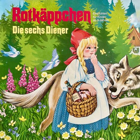 Hörbüch “Gebrüder Grimm - Rotkäppchen / Die sechs Diener – Konrad Halver, Gebrüder Grimm”