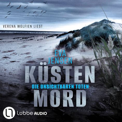 Hörbüch “Die unsichtbaren Toten - Küstenmord, Teil 4 (Ungekürzt) – Eva Jensen”