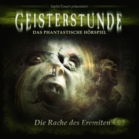 Hörbüch “Geisterstunde, Folge 6: Die Rache des Eremiten – C. B. Andergast, Hajo Bremer”
