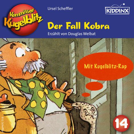 Hörbüch “Der Fall Kobra - Kommissar Kugelblitz, Folge 14 (Ungekürzt) – Ursel Scheffler”