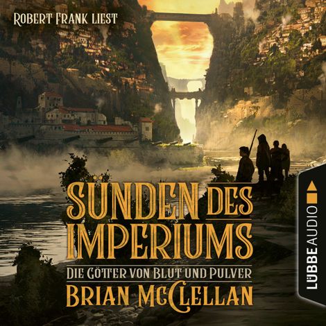Hörbüch “Die Götter von Blut und Pulver, Teil 1: Sünden des Imperiums (Ungekürzt) – Brian McClellan”