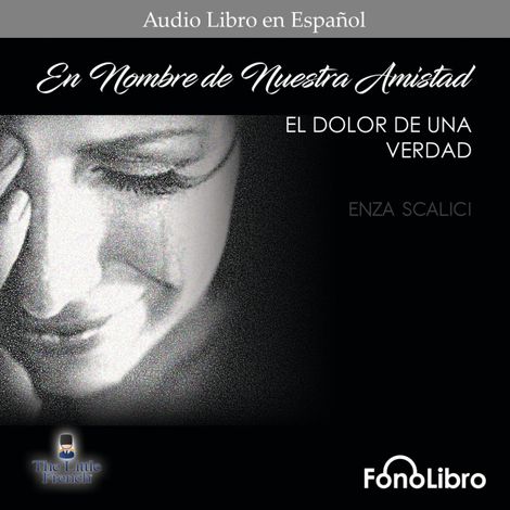 Hörbüch “El Dolor de una Verdad (abreviado) – Enza Scalici”