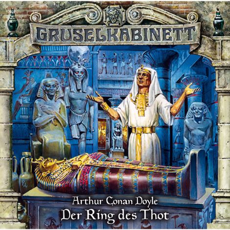 Hörbüch “Gruselkabinett, Folge 61: Der Ring des Thot – Arthur Conan Doyle”