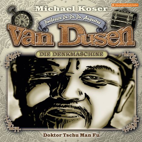 Hörbüch “Professor van Dusen, Folge 22: Doktor Tschu Man Fu – Michael Koser”