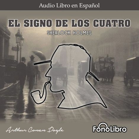 Hörbüch “El Signo de los Cuatro (abreviado) – Arthur Conan Doyle”