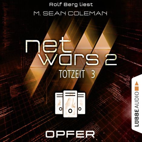 Hörbüch “Netwars, Staffel 2: Totzeit, Folge 3: Opfer – M. Sean Coleman”