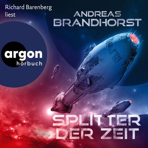 Hörbüch “Splitter der Zeit (Ungekürzte Lesung) – Andreas Brandhorst”
