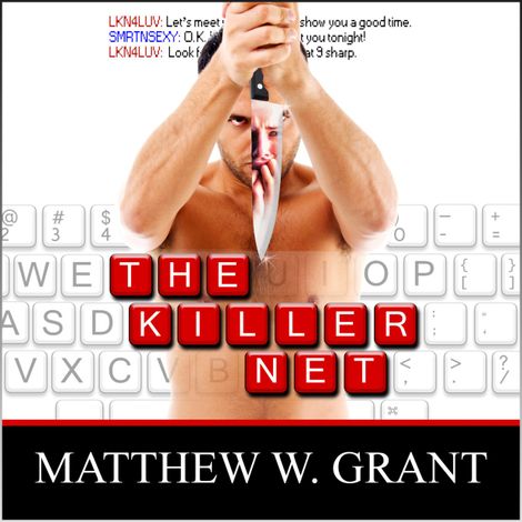 Hörbüch “The Killer Net (Unabridged) – Matthew W. Grant”