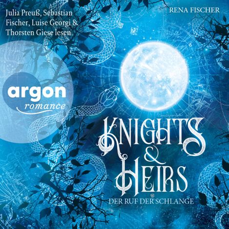 Hörbüch “Der Ruf der Schlange - Knights & Heirs, Band 1 (Ungekürzte Lesung) – Rena Fischer”