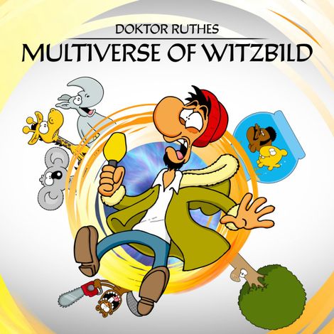 Hörbüch “Ruthe, Dr. Ruthes Multiverse of Witzbild – Ralph Ruthe”