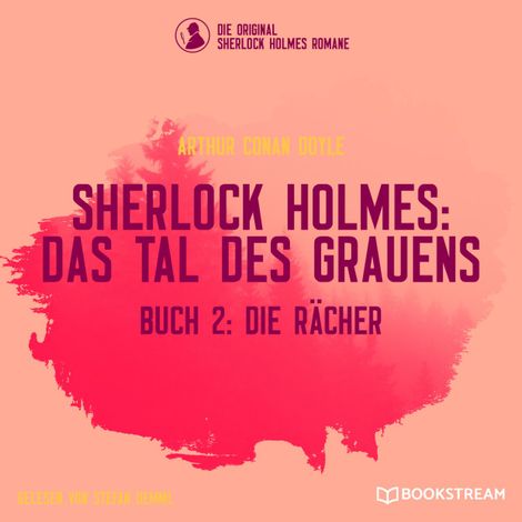 Hörbüch “Die Rächer - Sherlock Holmes: Das Tal des Grauens, Band 2 (Ungekürzt) – Arthur Conan Doyle”