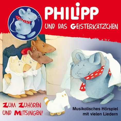 Hörbüch “Philipp, die Maus, Philipp und das Geisterkätzchen – Norbert Landa”