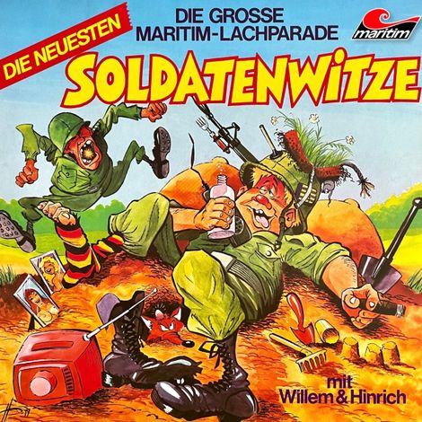 Hörbüch “Die große Maritim-Lachparade, Die neuesten Soldatenwitze – Willem und Hinrich”