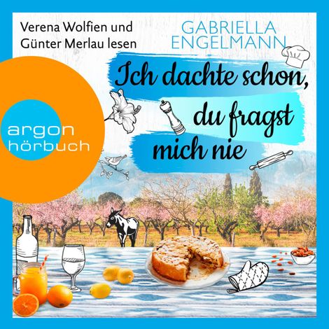 Hörbüch “Ich dachte schon, du fragst mich nie (Ungekürzt) – Gabriella Engelmann”