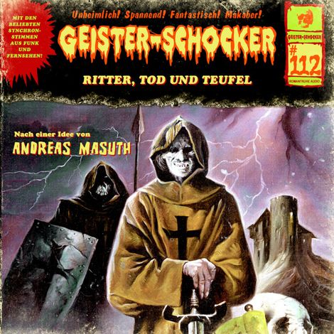 Hörbüch “Geister-Schocker, Folge 112: Ritter, Tod und Teufel – Andreas Masuth”
