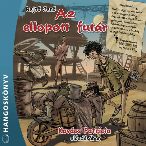 Hörbüch “Az ellopott futár (Teljes) – Jenő Rejtő”