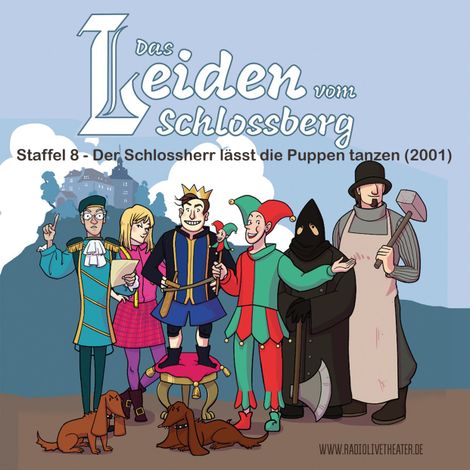 Hörbüch “Das Leiden vom Schlossberg, Staffel 8: Der Schlossherr lässt die Puppen tanzen (2001), Folge 211-240 – Ralf Klinkert, Jan Krückemeyer”