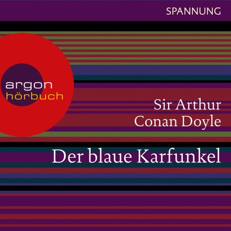 Hörbüch “Der blaue Karfunkel - Ein Sherlock Holmes Abenteuer (Ungekürzte Lesung) – Arthur Conan Doyle”