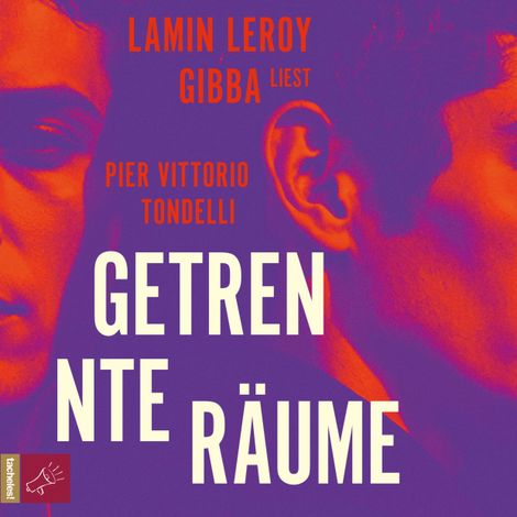 Hörbüch “Getrennte Räume (ungekürzt) – Pier Vittorio Tondelli”