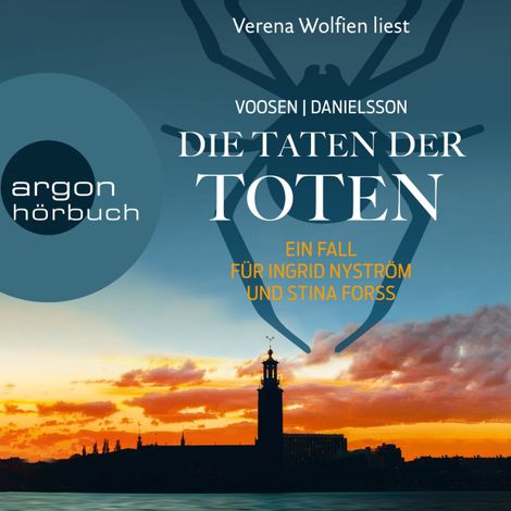 Hörbüch “Die Taten der Toten - Die Kommissarinnen Nyström und Forss ermitteln, Band 8 (Ungekürzte Lesung) – Roman Voosen, Kerstin Signe Danielsson”