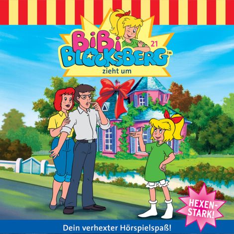 Hörbüch “Bibi Blocksberg, Folge 21: Bibi zieht um – Elfie Donnelly”