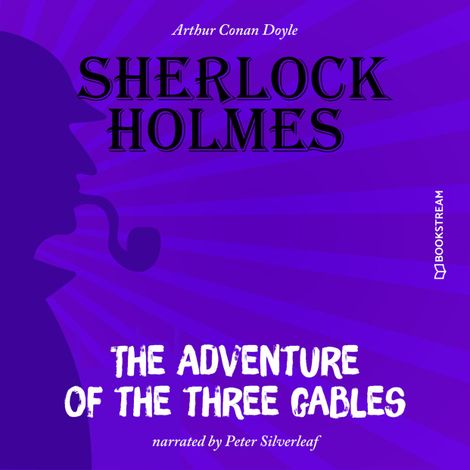 Hörbüch “The Adventure of the Three Gables (Unabridged) – Arthur Conan Doyle”