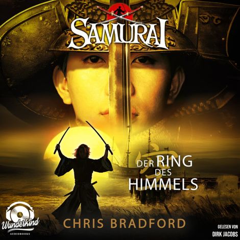 Hörbüch “Der Ring des Himmels - Samurai, Band 8 (Ungekürzt) – Chris Bradford”