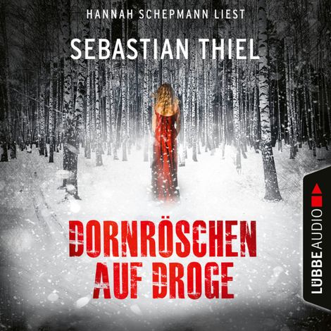 Hörbüch “Dornröschen auf Droge (Ungekürzt) – Sebastian Thiel”