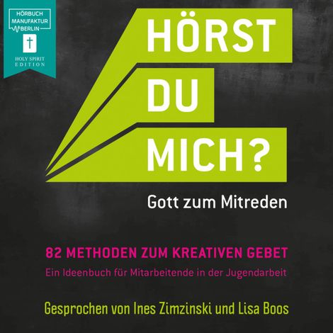 Hörbüch “Hörst Du mich? - Gott zum Mitreden - 82 Methoden zum kreativen Gebet zur Initiative (ungekürzt) – Katja Flohrer, Karsten Hüttmann, Ingo Müllermehr ansehen”