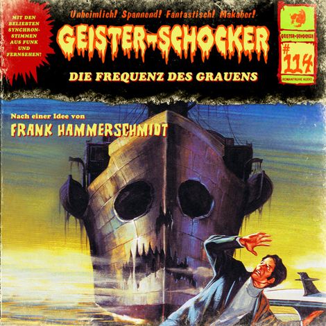 Hörbüch “Geister-Schocker, Folge 114: Die Frequenz des Grauens – Frank Hammerschmidt”