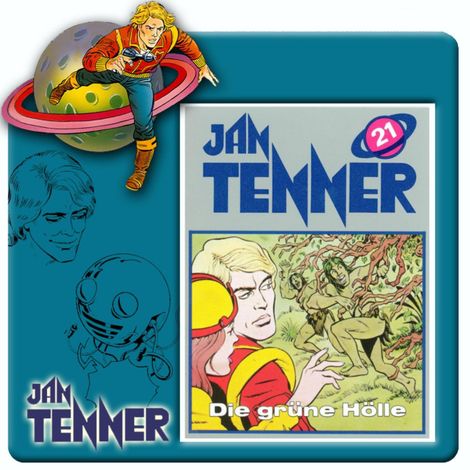 Hörbüch “Jan Tenner, Folge 21: Die grüne Hölle – Kevin Hayes”