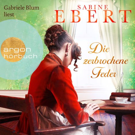 Hörbüch “Die zerbrochene Feder (Ungekürzte Lesung) – Sabine Ebert”