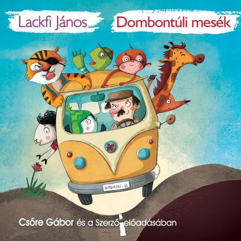 Hörbüch “Dombontúli mesék – Lackfi János”