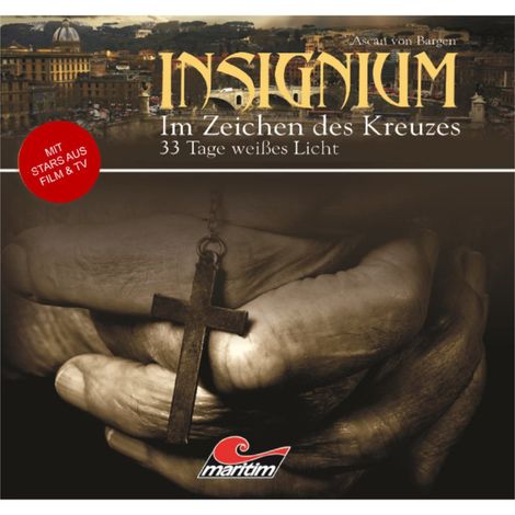 Hörbüch “Insignium - Im Zeichen des Kreuzes, Folge 2: 33 Tage weißes Licht – Ascan von Bargen”