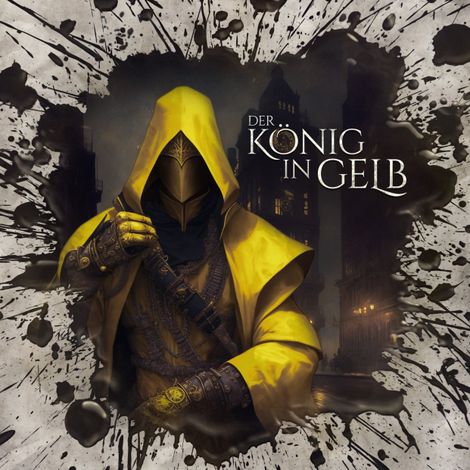 Hörbüch “Holy Horror, Folge 47: Der König in Gelb – Gunnar Sadlowski”